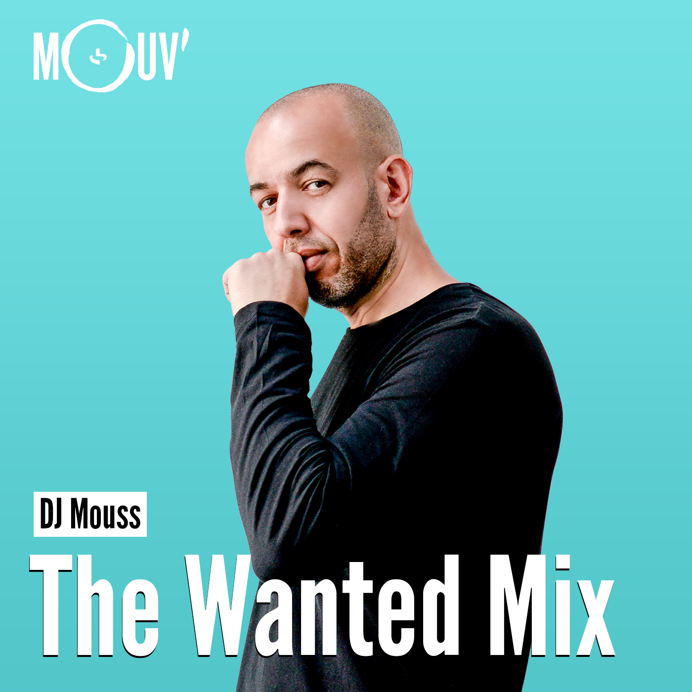 DJ Mouss : The Wanted Mix